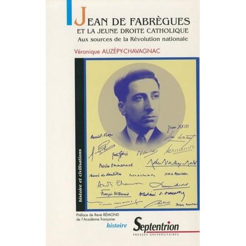 Jean De Fabrègues Et La Jeune Droite Catholique