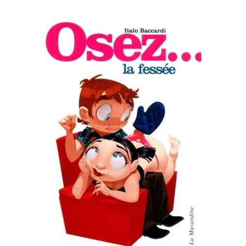 Osez La Fessée - Édition Best