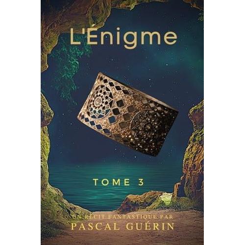 L'énigme - Tome 3