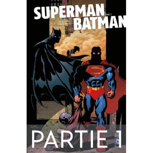 Superman/Batman - Tome 2 - Partie 1