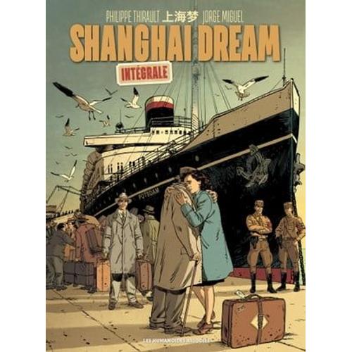 Shanghai Dream - Intégrale Numérique