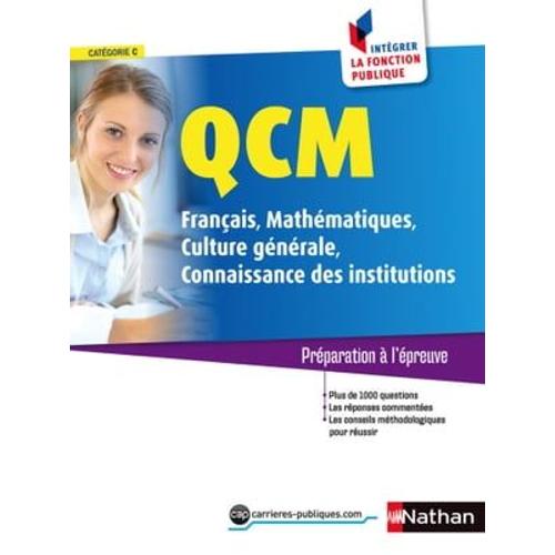 Qcm Français/Math/Culture Générale/Connaiss. Institutions : Epub 3 Fl Intégrer La Fonction Publique