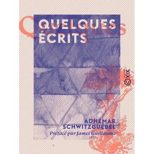 Quelques Écrits