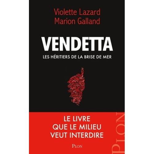 Vendetta - Les Héritiers De La Brise De Mer