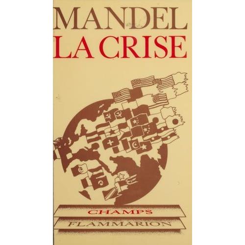 La Crise : 1974-1982