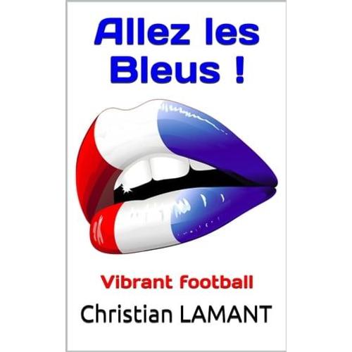 Allez Les Bleus !