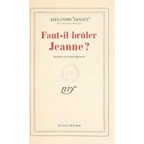 Faut-Il Brûler Jeanne ?