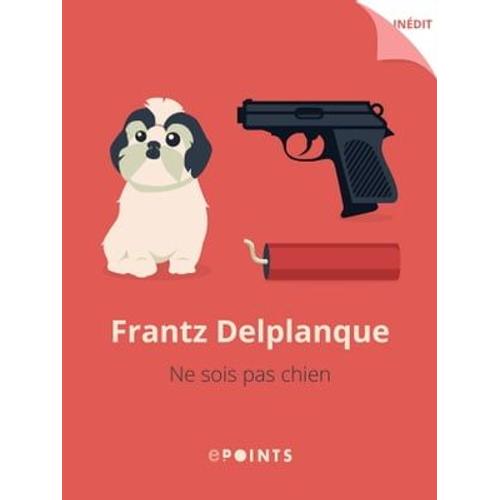 Ne Sois Pas Chien