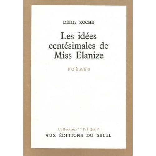Les Idées Centésimales De Miss Elanize