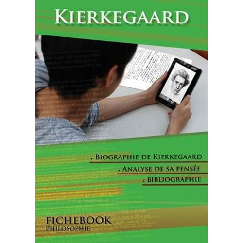 Comprendre Kierkegaard : Étude De Sa Pensée