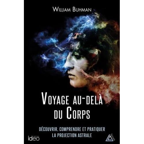 Voyage Au-Delà Du Corps