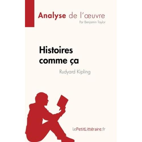 Histoires Comme Ça De Rudyard Kipling (Analyse De L'oeuvre)