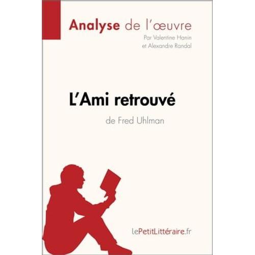 L'ami Retrouvé De Fred Uhlman (Analyse De L'oeuvre)