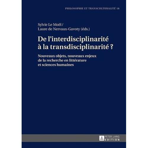De L'interdisciplinarité À La Transdisciplinarité ?