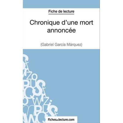 Chronique D'une Mort Annoncée De Gabriel García Márquez (Fiche De Lecture)