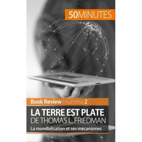 La Terre Est Plate De Thomas L. Friedman (Book Review)