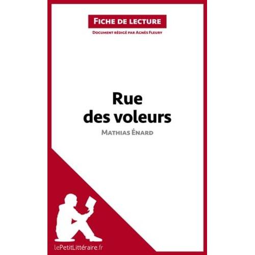 Rue Des Voleurs De Mathias Énard (Fiche De Lecture)