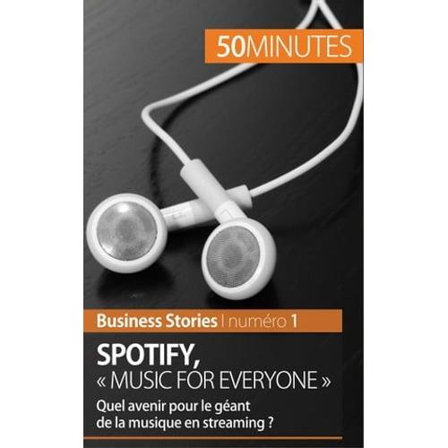 Spotify : "Music For Everyone