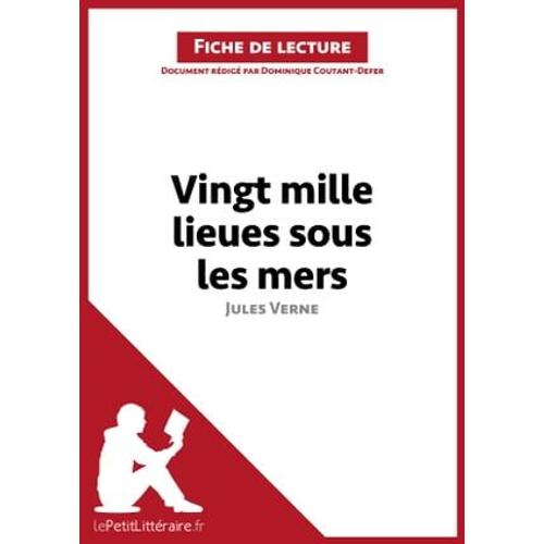 Vingt-Mille Lieues Sous Les Mers De Jules Verne (Fiche De Lecture)