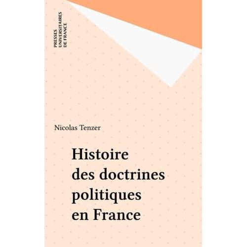 Histoire Des Doctrines Politiques En France