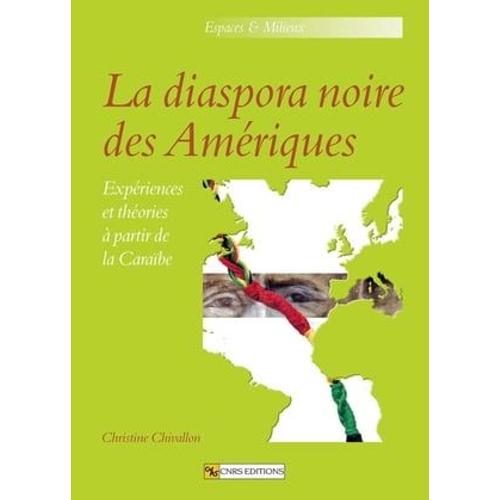 La Diaspora Noire Des Amériques