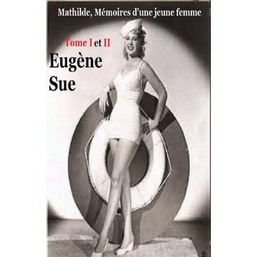 Mathilde, Mémoires Dune Jeune Femme