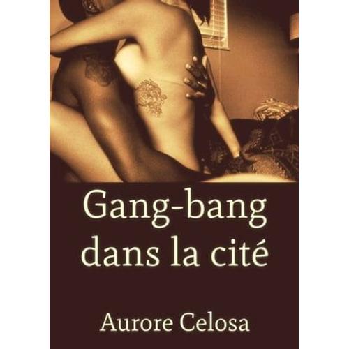 Gang-Bang Dans La Cité