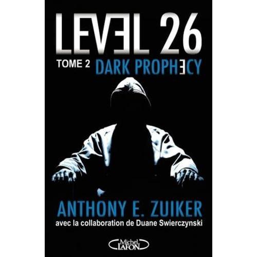 Level 26 - Tome 2 Dark Prophecy