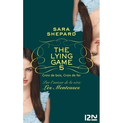 The Lying Game - Tome 5