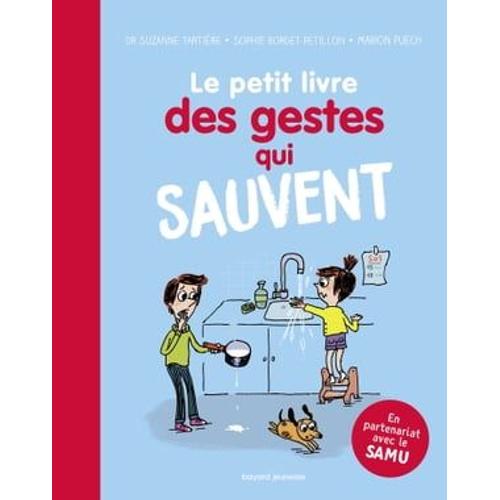 Le Petit Livre Des Gestes Qui Sauvent