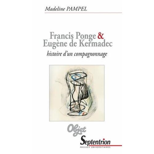 Francis Ponge Et Eugène De Kermadec