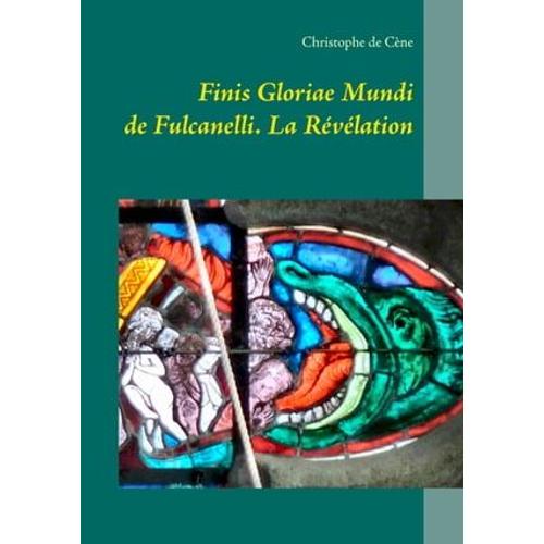 Finis Gloriae Mundi De Fulcanelli