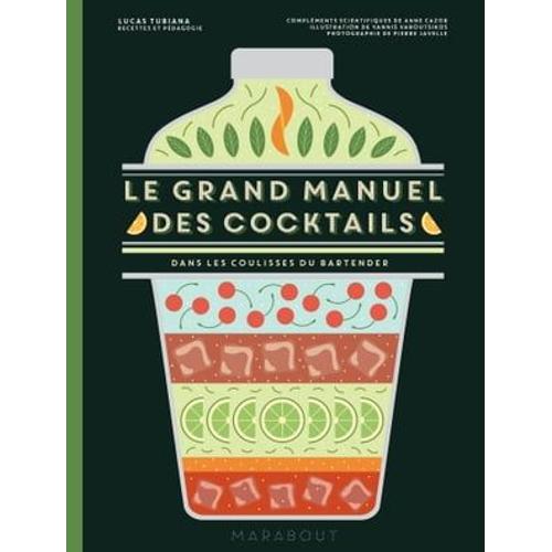 Le Grand Manuel Des Cocktails