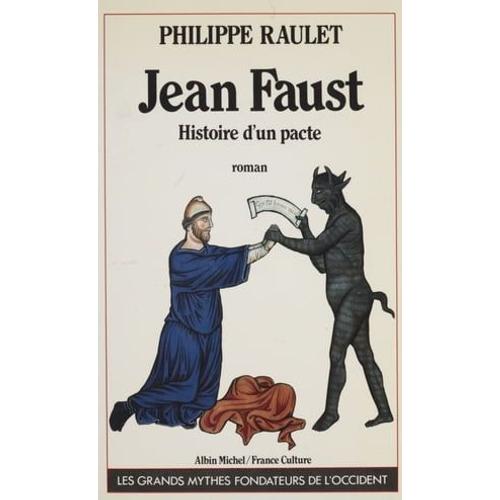 Jean Faust : Histoire D'un Pacte