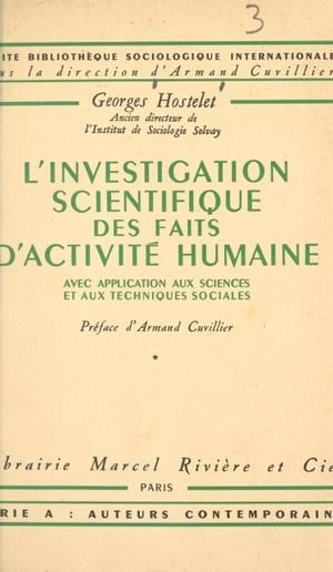 L'investigation Scientifique Des Faits D'activité Humaine