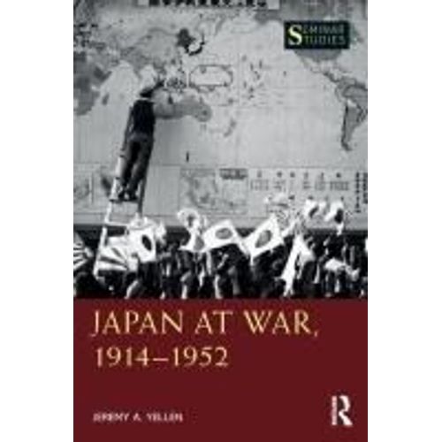 Japan At War, 1914-1952