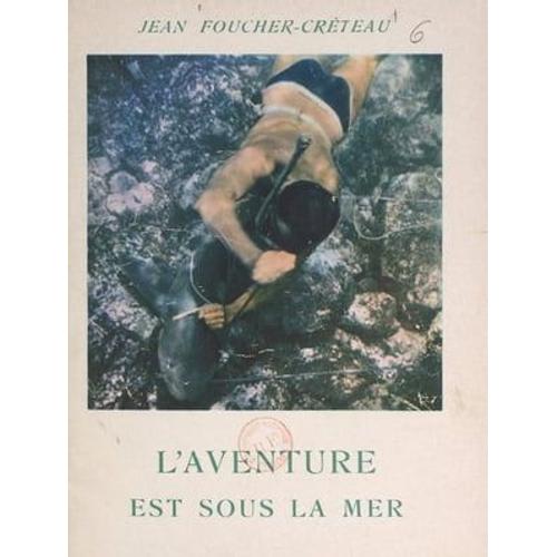 L'aventure Est Sous La Mer