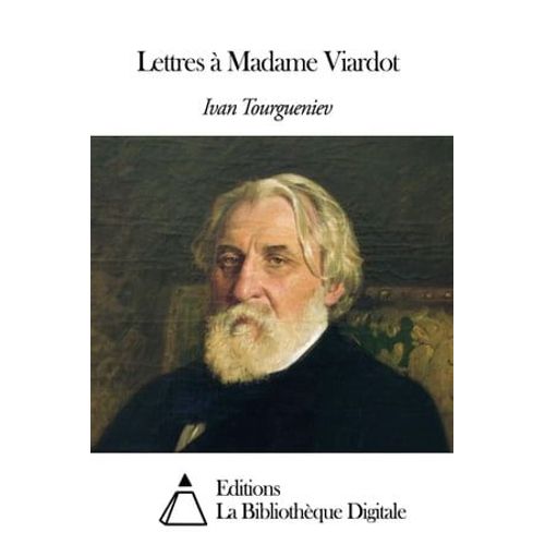 Lettres À Madame Viardot
