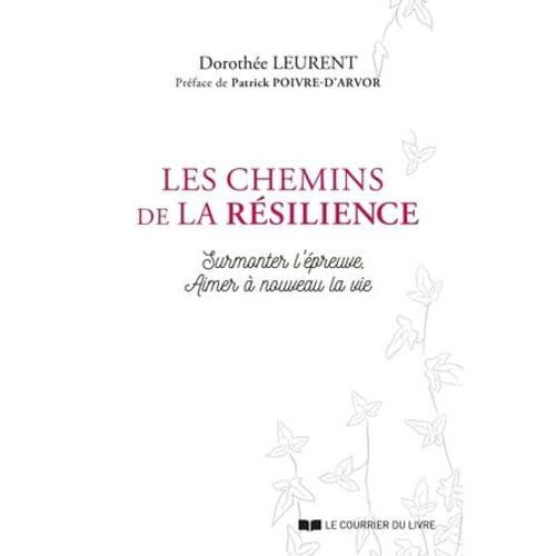 Les Chemins De La Résilience