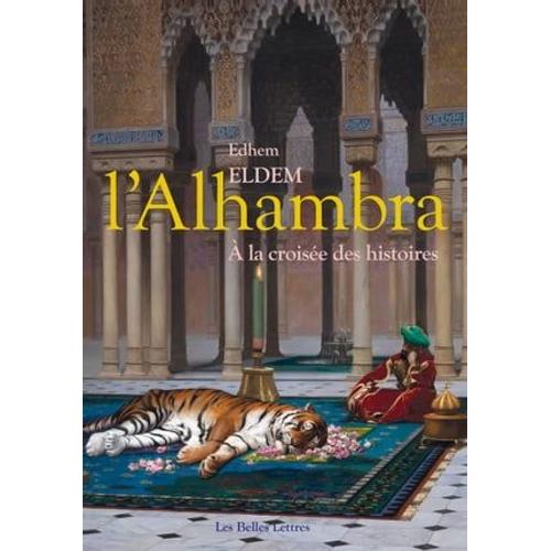 L'alhambra À La Croisée Des Chemins