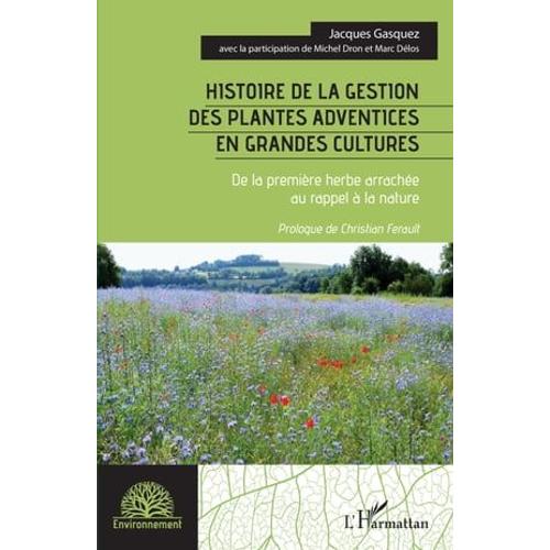 Histoire De La Gestion Des Plantes Adventices En Grandes Cultures