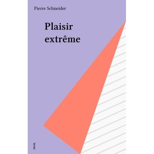 Plaisir Extrême