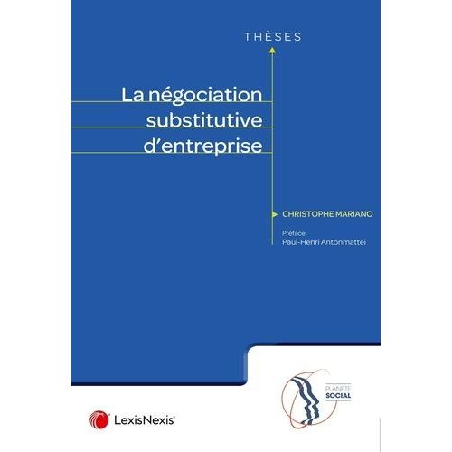La Négociation Substitutive D'entreprise