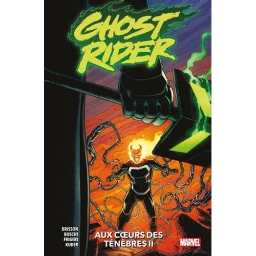 Ghost Rider : Aux Coeurs Des Ténèbres Ii