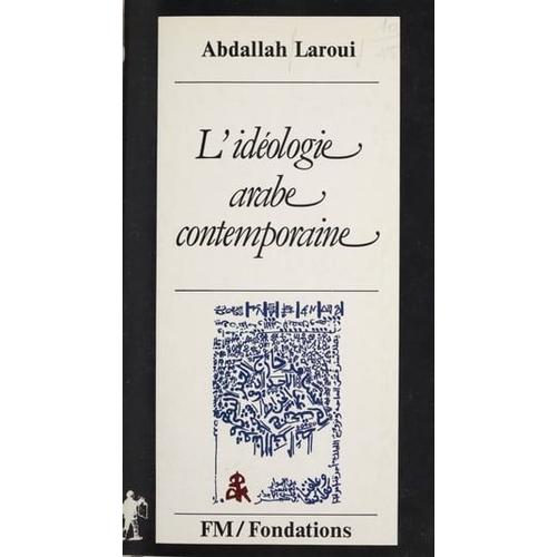 L'idéologie Arabe Contemporaine