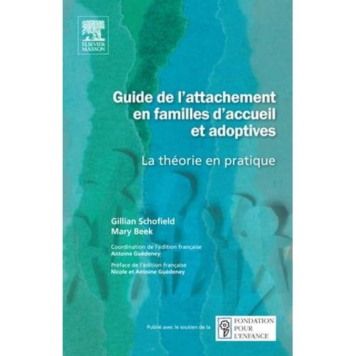 Guide De L'attachement En Familles D'accueil Et Adoptives