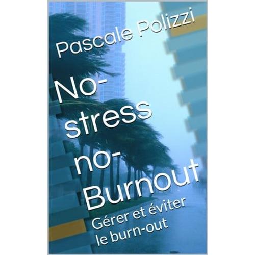 No-Stress No-Burnout