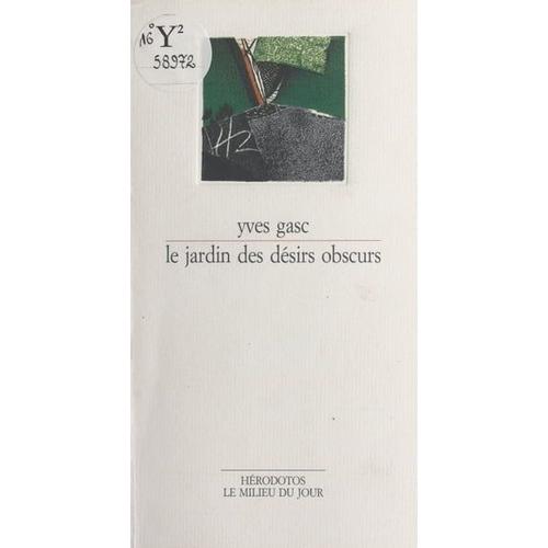 Le Jardin Des Désirs Obscurs