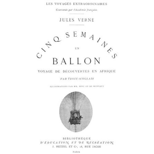 Cinq Semaines En Ballon (Édition Originale Illustrée)