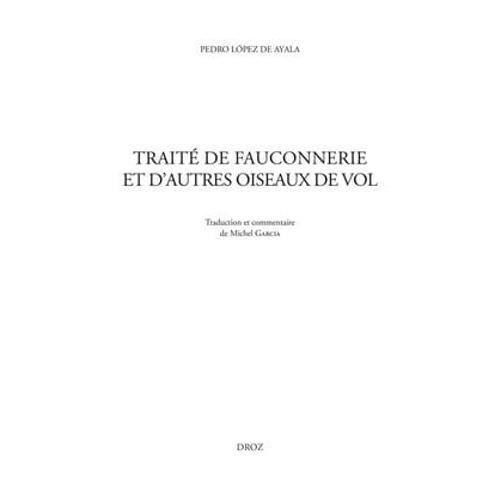 Traité De Fauconnerie Et D'autres Oiseaux De Vol
